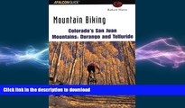 FAVORIT BOOK Mountain Biking Colorado s San Juan Mountains: Durango and Telluride (Regional