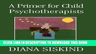 New Book A Primer for Child Psychotherapists