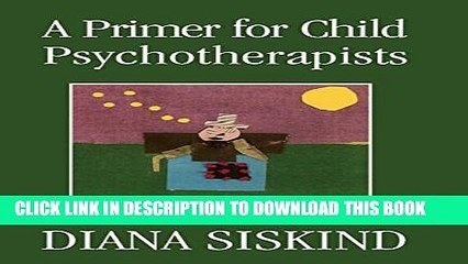 New Book A Primer for Child Psychotherapists