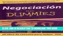 [Download] Negociacion Para Dummies/ Negotiating for Dummies (Para Dummies) (Spanish Edition)