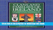 Read Clans and Families of Ireland: The Heritage and Heraldry of Irish Clans and Families  Ebook
