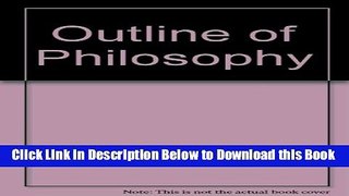 [Best] An Outline of Philosophy Online Ebook