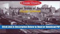 [PDF] Passenger Trains of Yesteryear: Chicago Eastbound (Golden Years of Railroading) Free Online