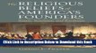 [Best] The Religious Beliefs of America s Founders: Reason, Revelation, Revolution (American