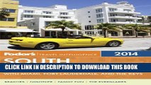 [PDF] Fodor s South Florida 2014: with Miami, Fort Lauderdale, and the Keys Full Colection