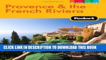 [PDF] Fodor s Provence   the French Riviera Popular Online