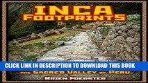 [PDF] Inca Footprints: Complete Guide To Cusco And The Sacred Valley Of Peru Popular Collection