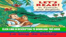 [PDF] Danny s Blog/Le blog de Danny: French/English Edition (Let s Read!) (French Edition) Full