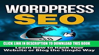 [PDF] WordPress: WordPress SEO-Learn How to Rank Your Website or Blog the Simple Way - SEO for