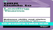 [Download] HBR Guide to Leading Teams (HBR Guide Series) Hardcover Collection