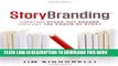 New Book StoryBranding: Creating Stand-out Brands Through the Power of Story