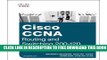 Collection Book [(Cisco CCNA Routing and Switching 200-120 Foundation Learning Guide Library )]