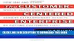 Collection Book The Customer-Centered Enterprise: How IBM and Other World-Class Companies Achieve