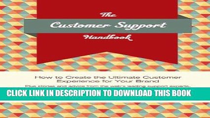 Collection Book The Customer Support Handbook: How to Create the Ultimate Customer Experience For