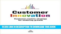 Collection Book Customer Innovation: Customer-centric Strategy for Enduring Growth