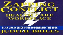 Collection Book Zapping Conflict in the Health Care Workplace