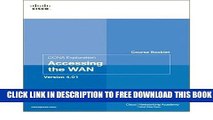 Collection Book [(Course Booklet for CCNA Exploration Accessing the WAN, Version 4.01 )] [Author: