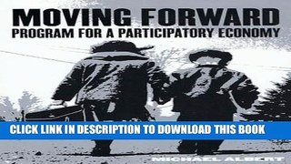 New Book Moving Forward: Program for a Participatory Economy