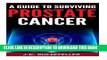 [PDF] A Guide to Surviving Prostate Cancer Full Online
