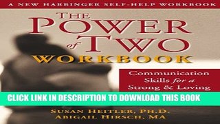 [Download] The Power of Two Workbook: Communication Skills for a Strong   Loving Marriage