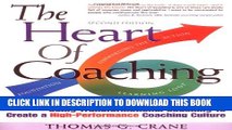Collection Book The Heart of Coaching: Using Transformational Coaching to Create a