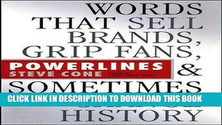 Collection Book Powerlines: Words That Sell Brands, Grip Fans, and Sometimes Change History