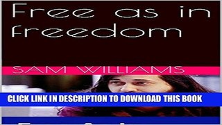 [PDF] Free As In freedom Popular Colection