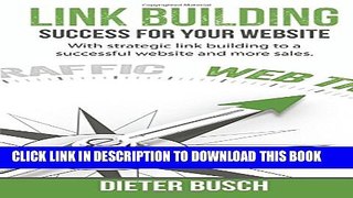 [PDF] Link building - Success for your Website: With strategic link building to a successful