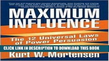 New Book Maximum Influence: The 12 Universal Laws of Power Persuasion