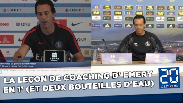 La leçon de coaching d'Unai Emery en une minute (et deux bouteilles d'eau)