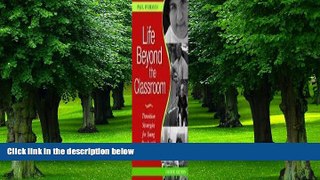 Must Have  Life Beyond the Classroom: Transition Strategies for Young People with Disabilities