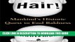 [PDF] Hair! : Mankind s Historic Quest to End Baldness Full Online