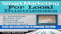 Collection Book Smart Marketing for Local Businesses: A practical guide for driving customers to