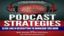 New Book Podcast Strategies: How To Podcast - 21 Questions Answered