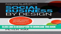 Collection Book Social Business By Design: Transformative Social Media Strategies for the