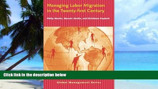 READ FREE FULL  Managing Labor Migration in the Twenty-First Century  READ Ebook Full Ebook Free