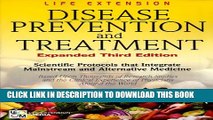 [PDF] Disease Prevention and Treatment: Scientific Protocols That Integrate Mainstream and