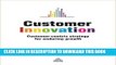 New Book Customer Innovation: Customer-centric Strategy for Enduring Growth