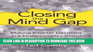 New Book Closing the Mind Gap: Making Smarter Decisions in a Hypercomplex World