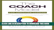 New Book The COACH Model for Christian Leaders: Powerful Leadership Skills to Solve Problems,