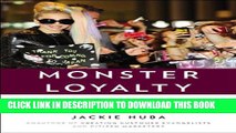 Collection Book Monster Loyalty: How Lady Gaga Turns Followers into Fanatics