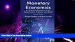 Must Have  Monetary Economics: An Integrated Approach to Credit, Money, Income, Production and