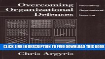 Collection Book Overcoming Organizational Defenses: Facilitating Organizational Learning