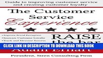 New Book The Customer Service Experience: Guide to improving customer service and creating