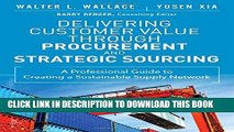 Collection Book Delivering Customer Value through Procurement and Strategic Sourcing: A