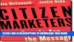 New Book Citizen Marketers: When People Are the Message