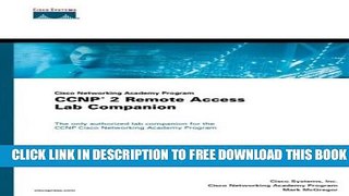 New Book Cisco Networking Academy Program CCNP 2 Remote Access Lab Companion