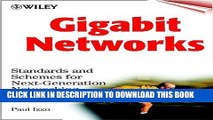 Collection Book Gigabit Networks: Standards and Schemes for Next-Generation Networking