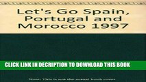 [PDF] Let s Go Spain, Portugal and Morocco 1997 Full Online