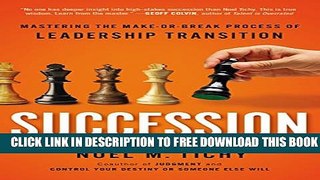 New Book Succession: Mastering the Make-or-Break Process of Leadership Transition